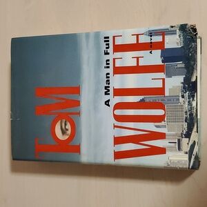 A Man in Full by Tom Wolfe